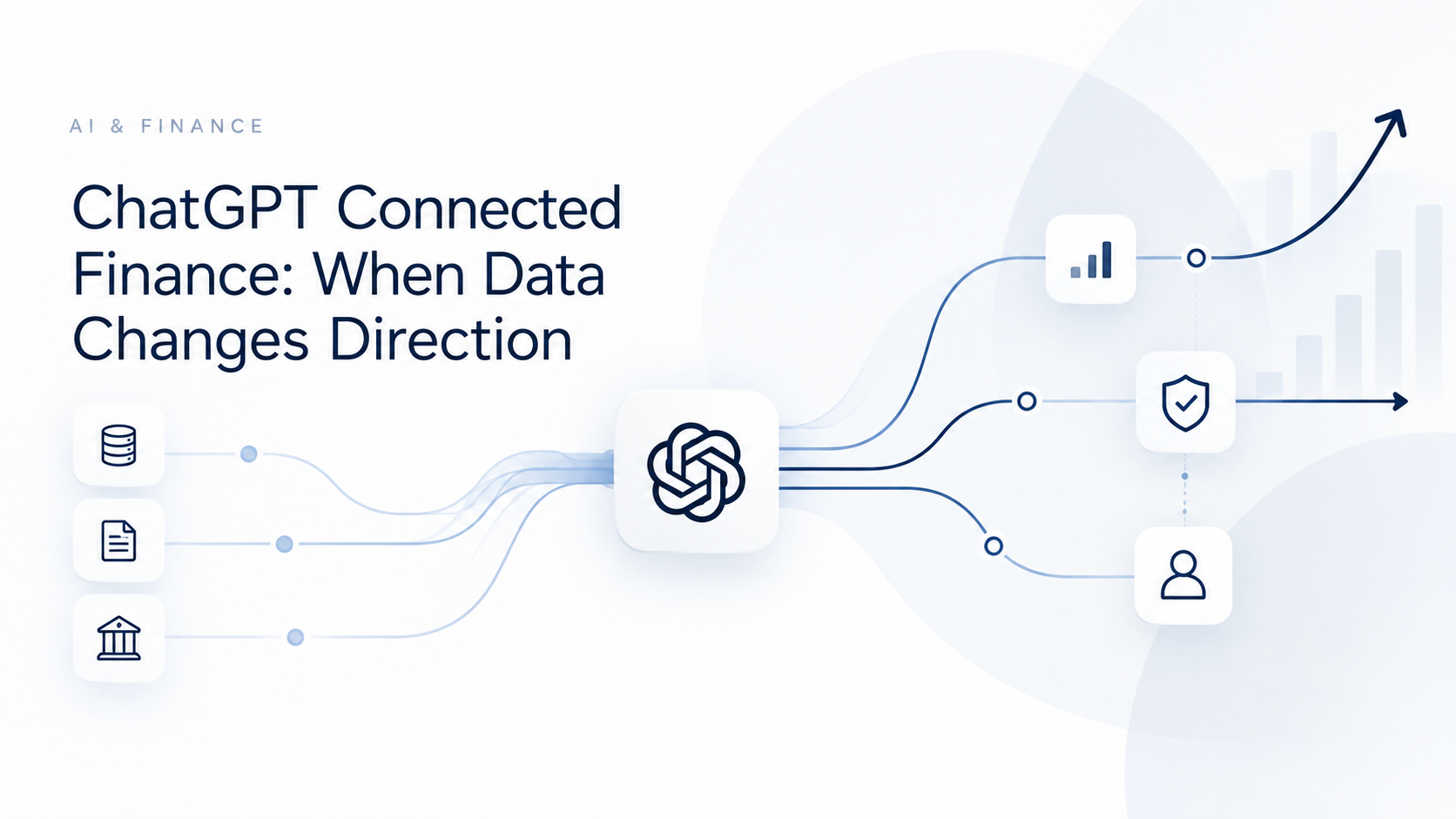 Cover art for ChatGPT Connected Finance: When Data Changes Direction